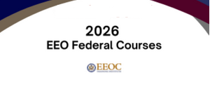 Now Open! 2025 EEO Federal Courses